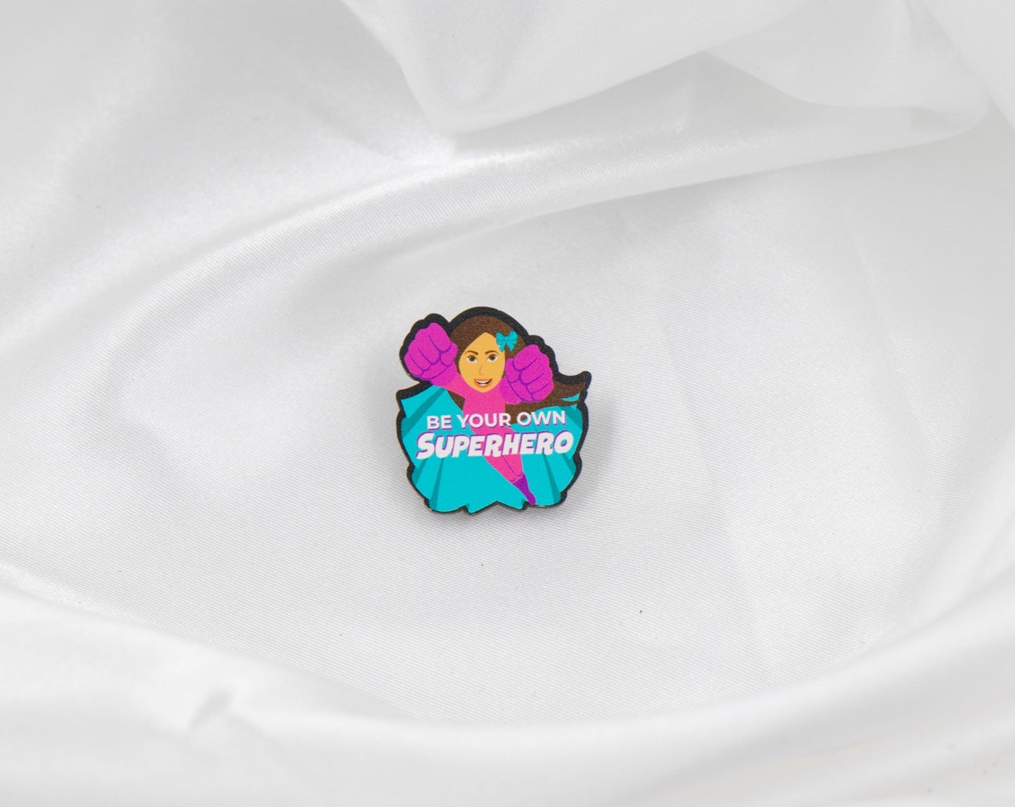 Be Your Own Superhero Pin
